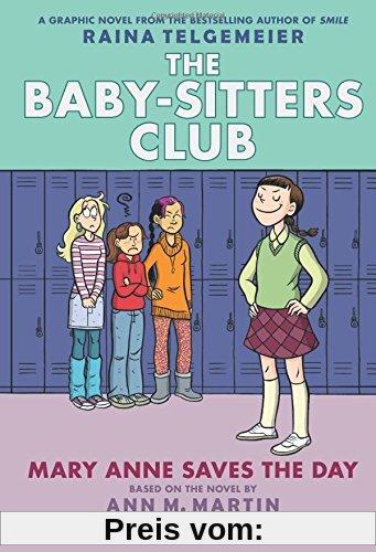The Baby-Sitters Club 03. Mary Anne Saves the Day (Baby-Sitters Club Graphix)